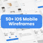 50+ IOS Mobile Wireframes & UI